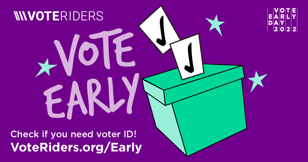 Vote Early Day • VoteRiders